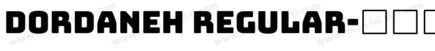Dordaneh Regular字体转换